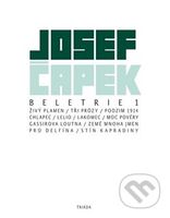 Beletrie 1 (Živý plamen, Tři prózy, Podzim 1914, Lelio, Lakomec, Moc pověry, Gassirova loutna, Země mnoha jmen, Pro delfína, Stín kapradiny) - kniha…