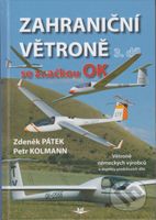 Zahraniční větroně se značkou OK 3. díl - Petr Kolmann - kniha z kategorie Automobily a doprava