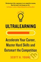 Ultralearning - Scott Young - kniha z kategorie Motivace a seberozvoj