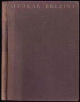 Spisy Otokara Březiny : Prosa - Svazek II - Otokar Březina (1933, Vydala Česká akademie věd a umění nákladem a tiskem Melantricha)