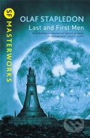 Last And First Men - Olaf Stapledon - kniha z kategorie Sci-fi