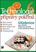 Technologie přípravy pokrmů 6 - Hana Sedláčková - kniha z kategorie Odborné školy