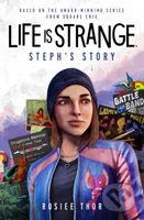 Life is Strange: Steph's Story - Rosiee Thor - kniha z kategorie Beletrie pro děti