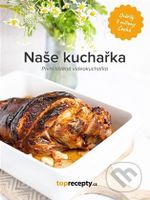 Naše kuchařka (první tištěná videokuchařka) - kniha z kategorie Kuchařky