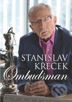 Ombudsman - Stanislav Křeček - kniha z kategorie Životopisy