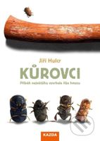 Kůrovci - Příběh největšího vyvrhele říše hmyzu - Jiří Hulcr - kniha z kategorie Biologie