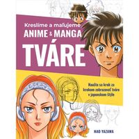 Manga Slovart Kreslíme a maľujeme Anime & Manga tváre