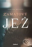 Zamatový jež - Adriana Boysová - kniha z kategorie Beletrie