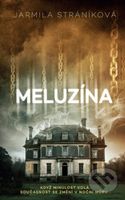 Meluzína - Jarmila Stráníková - kniha z kategorie Thrillery
