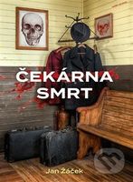 Čekárna smrt - Jan Žáček - kniha z kategorie Detektivky, thrillery a horory