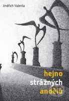 Hejno strážných andělů - Jindřich Valenta - kniha z kategorie Poezie
