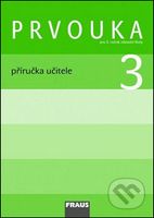 Prvouka 3 Příručka učitele (Pro 3. ročník základní školy) - kniha z kategorie 1. stupeň