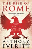 The Rise of Rome - Anthony Everitt - kniha z kategorie Historie