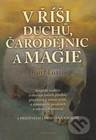 V říši duchů, čarodějnic a magie - Kurt Lussi - kniha z kategorie Magie a okultismus