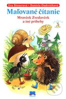 Mravček Zvedavček a iné príbehy - Eva Dienerová, Daniela Ondreičková - kniha z kategorie Beletrie pro děti