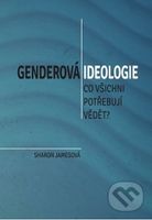 Genderová ideologie (Co všichni potřebují vědět?) - Sharon James - kniha z kategorie Křesťanství a psychologie