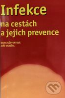 Infekce na cestách a jejich prevence - Dana Göpfertová - kniha z kategorie Mapy a cestování