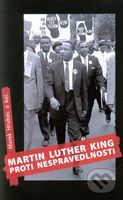 Martin Luther King proti nespravedlnosti - Marek Hrubec - kniha z kategorie Životopisy