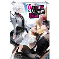 Manga Yen Press Detective Is Already Dead 1 Light Novel