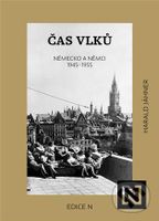 Čas vlků (Německo a Němci 1945-1955) - Harald Jähner - kniha z kategorie Historie
