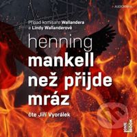 Než přijde mráz (Případ komisaře Wallandera a Lindy Wallanderové 11) - audiokniha z kategorie Detektivky, thrillery a horory