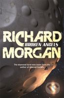 Broken Angels - Richard Morgan - kniha z kategorie Sci-fi