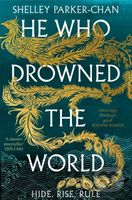 He Who Drowned the World - Shelley Parker-Chan - kniha z kategorie Fantasy