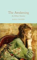 The Awakening : & Other Stories - Kate Chopin - kniha z kategorie Beletrie