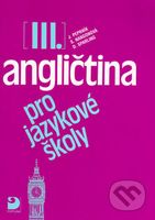 Angličtina pro jazykové školy III - Stella Nangonová - kniha z kategorie Jazykové učebnice a slovníky