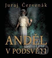 Anděl v podsvětí - Juraj Červenák - audiokniha z kategorie Detektivky, thrillery a horory