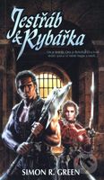Jestřáb & Rybářka - Simon R. Green - kniha z kategorie Sci-fi