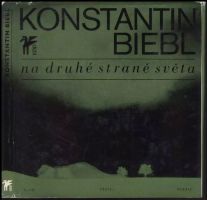 Na druhé straně světa jsou Čechy - Konstantin Biebl (1968, Československý spisovatel)