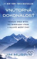 Vnútorná dokonalosť (Natrénujte svoju myseľ pre mimoriadny výkon a najlepší možný život) - kniha z kategorie Psychologie