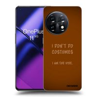 ULTIMATE CASE pro OnePlus 11 5G - I don´t do costumes