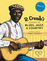 R. Crumb's Heroes of Blues, Jazz and Country - Robert Crumb - kniha z kategorie Komiksy