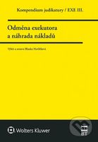 Kompendium judikatury/EXE III. - Odměna exekutora a náhrada nákladů - kniha z kategorie Sociologie