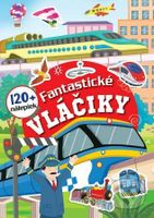 Fantastické vláčiky + 120 nálepiek - kniha z kategorie Omalovánky