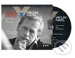 100 x Václav Havel (audiokniha) - Pavel Kosatík - audiokniha z kategorie Citáty