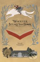 Whoever Steals This Book (light novel) - Michael Blaskowsky, Nowaki Fukamidori - kniha z kategorie Fantasy