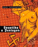 Svastika a Pentagon - Pavel Pepperštejn - kniha z kategorie Beletrie