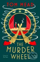 The Murder Wheel - Tom Mead - kniha z kategorie Detektivky, thrillery a horory