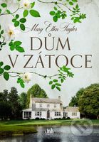 Dům v zátoce - Mary Ellen Taylor - kniha z kategorie Společenská beletrie