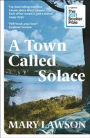 A Town Called Solace - Mary Lawson - kniha z kategorie Společenská beletrie