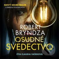 Osudné svedectvo - Robert Bryndza - audiokniha z kategorie Detektivky, thrillery a horory