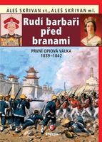 Rudí barbaři před branami (První opiová válka 1839-1842) - kniha z kategorie Historie