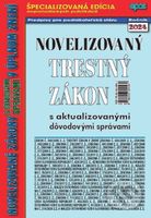 Novelizovaný Trestný zákon (s aktualizovanými dôvodovými správami v úplnom znení) - kniha z kategorie Právo