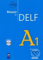 Réussir le DELF A1: Livre + CD - Nelly Mous - kniha z kategorie Jazykové učebnice a slovníky