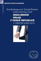 Insolvenční praxe v české republice - Kislingerová Eva - kniha z kategorie Odborné a naučné