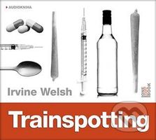 Trainspotting - Irvine Welsh