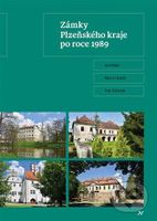 Zámky Plzeňského kraje po roce 1989 - Martin Bušek - kniha z kategorie Historie